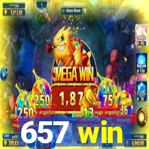 657 win